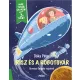 Írisz és a robotgyár - Már tudok olvasni - 3 szint