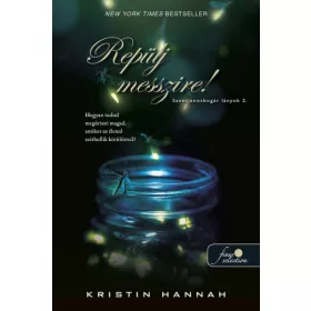 Repülj messzire! (Szentjánosbogár lányok 2.)