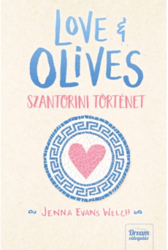 Love & Olives - Szantorini történet