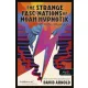 The Strange Fascinations of Noah Hypnotik – Különös képzetek