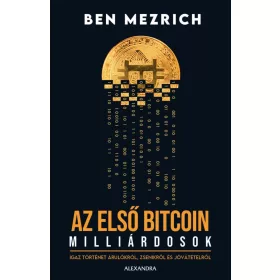 Az első bitcoinmillárdosok