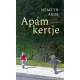 Apám kertje