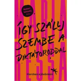   Így szállj szembe a diktátoroddal - Harcban a jövőnkért