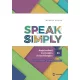 Speak Simply B1! - Angol szóbeli érettségire és nyelvvizsgára