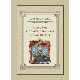 A zsadányi és törekszentmiklósi Almásy grófok