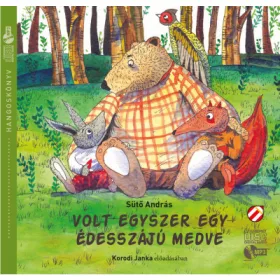 Volt egyszer egy édesszájú medve - Hangoskönyv