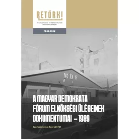   A magyar demokrata fórum elnökségi ülésének dokumentumai - 1989