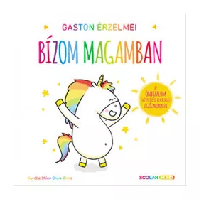 Gaston érzelmei - Bízom magamban