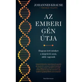   Az emberi gén útja - Hogyan tett minket a migráció azzá, akik vagyunk