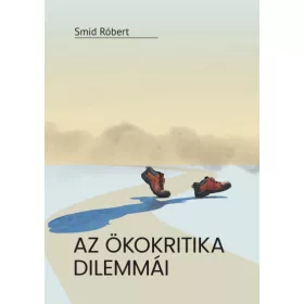 Az ökokritika dilemmái
