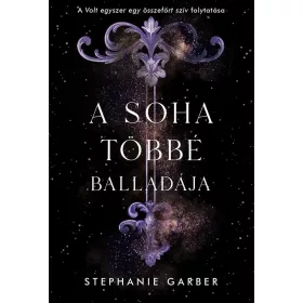   A soha többé balladája - Volt egyszer egy összetört szív 2.