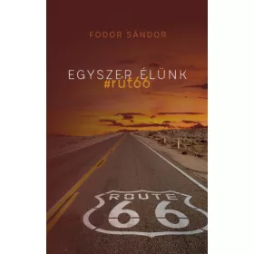 Egyszer élünk - #rút66
