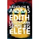 Edith Liebermann semmi kis élete