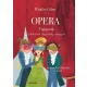 Opera - Vígoperák