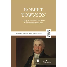 Tokay, its Vineyards and Wine