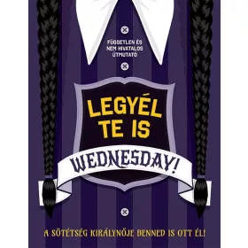 Legyél te is Wednesday!