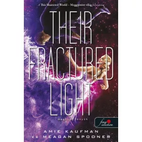   Their Fractured Light - Megtört fényük (Lehullott csillagok 3.)