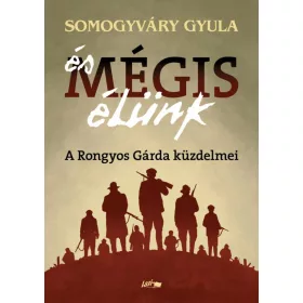 És mégis élünk