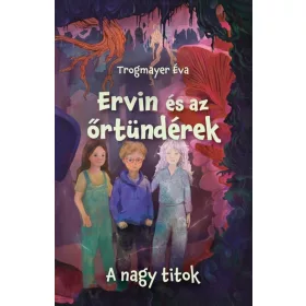 Ervin és az őrtündérek 2. - A nagy titok