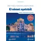 Érettségi mintafeladatsorok német nyelvből (8 írásbeli középszintű feladatsor)
