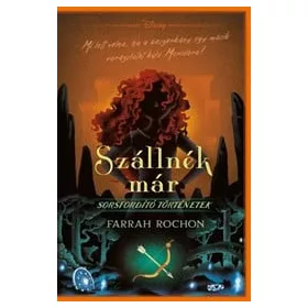 Disney - Sorsfordító történetek - Szállnék már