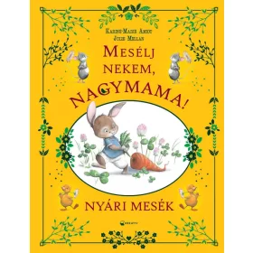 Mesélj nekem, nagymama! - Nyári mesék