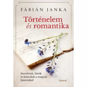 Történelem és romantika