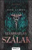 Elvarratlan szálak (bővített újrakiadás) - Éldekorált kiadás
