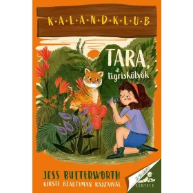 Tara, a tigriskölyök