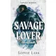 Alvilági románc – Savage Lover - Éldekorált kiadás