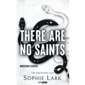   There Are No Saints - Nincsenek szentek - Éldekorált kiadás