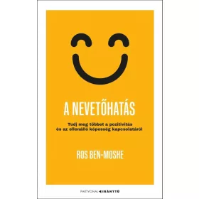   A nevetőhatás - Tudj meg többet a pozitivitás és az ellenálló képesség kapcsolatáról