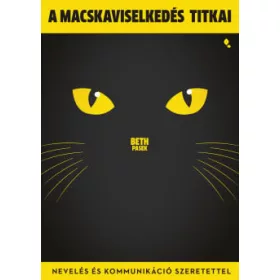 A macskaviselkedés titkai