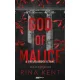 God of Malice - A Gyűlölködés Istene - Éldekorált kiadás