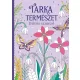 Tarka természet - Bűvös színező