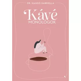 Kávémonológok