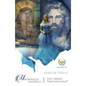 Madeleine padlása - Mit tettél, Demetriosz?