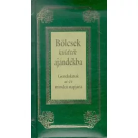 Bölcsek küldték ajándékba