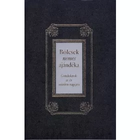 Bölcsek nemes ajándéka