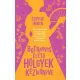 Botrányos életű hölgyek kézikönyve