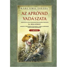 Az apróvad vadászata I. kötet