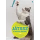 Játssz a macskáddal!