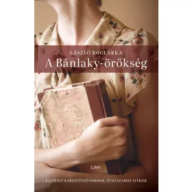 A Bánlaky-örökség