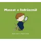 Maszat fodrásznál