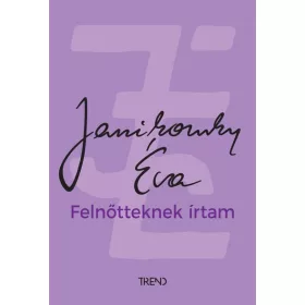 Felnőtteknek írtam