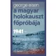 A magyar holokauszt főpróbája