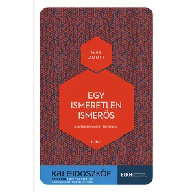 Egy ismeretlen ismerős - Szerbia középkori története