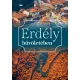 Erdély bűvöletében