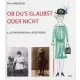 Ob du's glaubst oder nicht
