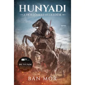 Hunyadi - A holló felemelkedése